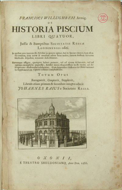 De Historia Piscium Libri Quatour, Jussu & Sumptibus Sociatatis Regiae Londinensis editi. ... Totum Opus. Recognovit, Coaptavit, Supplevit, Librum etiam primum & secundum integros adjecit Johannes Raius e Societate Regia. - [THE FIRST LARGE ENGLISH WORK ON ICHTHYOLOGY] (photo 6)