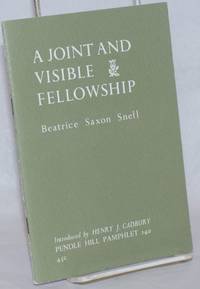 image of A Joint and Visible Fellowship. Introduced by Henry J. Cadbury