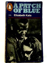 A Patch of Blue by Elizabeth Kata - 1966