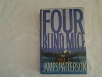 Four Blind Mice by James Patterson - 2002