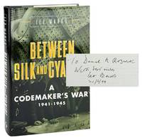 Between Silk and Cyanide: A Codemaker's War [Signed]
