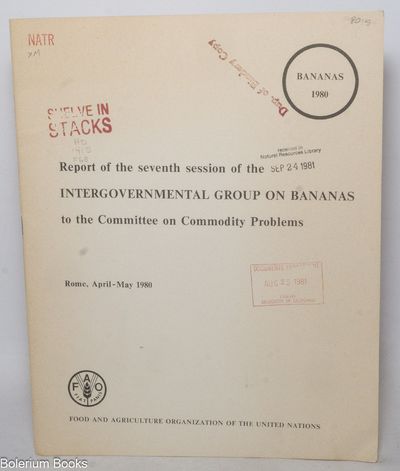 Report of the Seventh Session of the Intergovernmental Group on Bananas to the Committee on Commodity Problems