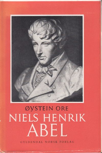 (ABEL, NIELS HENRIK) Niels Henrik Abel. Et geni…