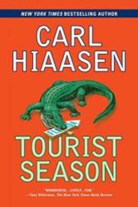 Tourist Season by Carl Hiaasen - 2016-09-04