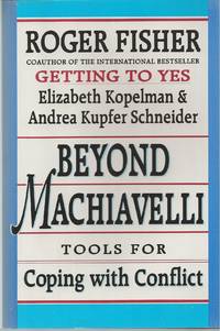 Beyond Machiavelli  Tools for Coping with Conflict