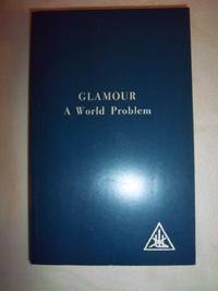 Glamour: A World Problem by Bailey, Alice - 2006