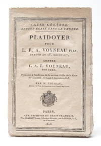 Cause celebre. Enfant egare dans la Vendee. Plaidoyer pour L.R.A. Voyneau fils, dragon du 15e...