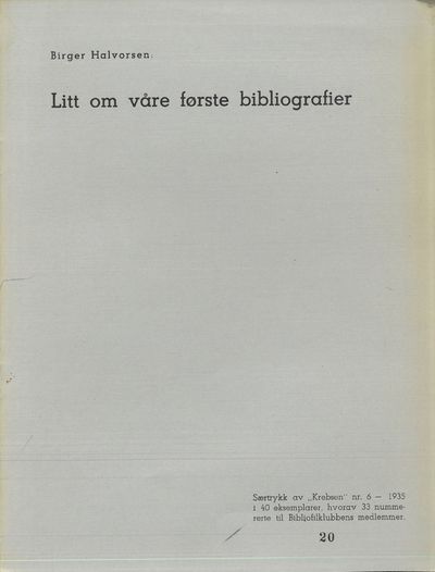 Litt om våre første bibliografier. Særtrykk av…