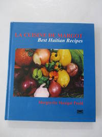 La Cuisine De Margot - Best Haitian Recipes by Marguerite Manigat Pauld