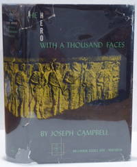 THE HERO WITH A THOUSAND FACES by CAMPBELL, JOSEPH - 1949