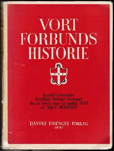 Vort Forbunds Historie. Landsforbundet Frivilligt…