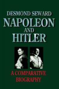 image of Napoleon and Hitler: A Comparative Biography (History & Politics)