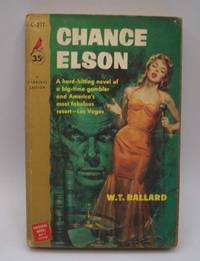 Chance Elson by W.T. Ballard - 1958