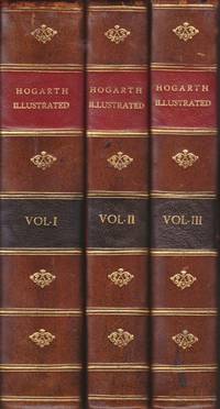 image of Hogarth Illustrated. First editions of all three volumes
