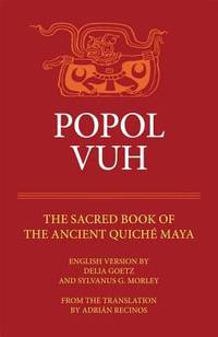 Popol Vuh : The Sacred Book of the Ancient Quiche Maya
