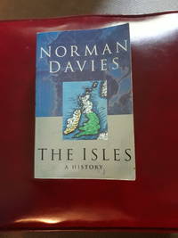 The Isles by Norman Davies - 1999