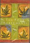 The Four Agreements A Practical Guide to Personal Freedom