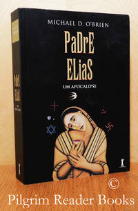 image of Padre Elias; Um Apocalipse. ("Father Elijah; An Apocalypse" in Portuguese).