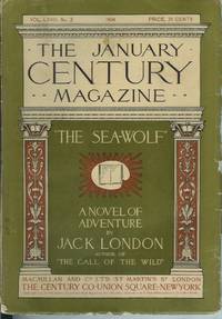 cover of THE SEA WOLF. (The beginning chapters in the January, 1904 issue of the Century Magazine serial publication).