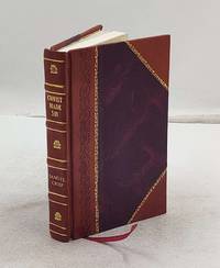 Christ made sin evinced from scripture upon occasion of an exception taken at Pinners-hall 28 January 1689 at re-printing the sermons of Dr. Tobias Crisp 1832 [Leather Bound]