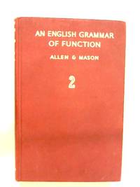 An English Grammar of Function Book II