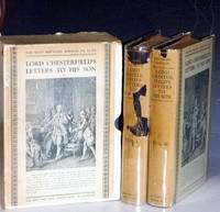Letters to His Son By the Earl of Chesterfield: On the Fine Art of Becoming a Man of the World and a Gentleman, 2 Volume Set (Beau Brummel ed)