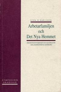 Arbetarfamiljen och det nya hemmet. Om…