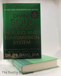 cover of Divine Soul Mind Body Healing and Transmission System: The Divine Way to Heal You, Humanity, Mother Earth, and All Universes