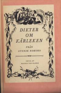 Dikter om kärleken. Från svensk rokoko.