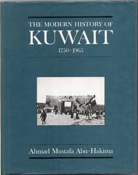 The Modern History of Kuwait 1750-1965