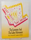 The Economy and the Labor Movement: Report #1 from the SEIU Committee on the Future