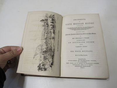Incidents in White Mountain History...To Which is Added an Accurate Guide