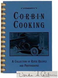 Corbin Cooking: A Collection of River Recipes and Photographs