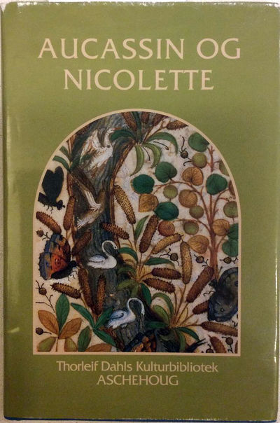 Aucassin og Nicolette. Oversatt av Kirsten…