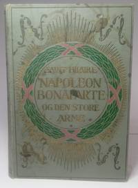 Napoleon Bonaparte og den store armé