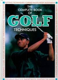 The Complete Book Of Golf Techniques