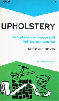 image of Upholstery. Complete Do-It-Yourself Instruction Course