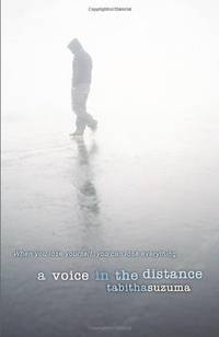 A Voice in the Distance, A