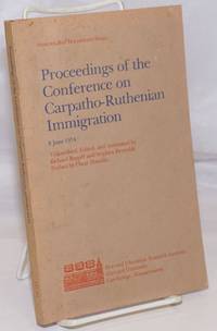 Proceedings of the Conference on Carpatho-Ruthenian Immigration, 8 June 1974