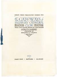 The Gateways of Salisbury Cathedral Close. With Five Colour Prints By The Author.