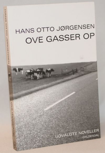 Ove gasser op - udvalgte noveller.