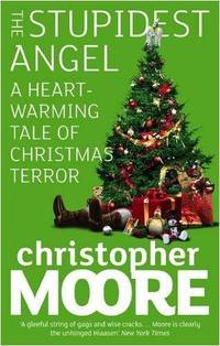 The Stupidest Angel: A Heartwarming Tale of Christmas Terror (Tom Thorne Novels)
