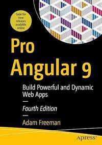 Pro Angular 9  Build Powerful and Dynamic Web Apps