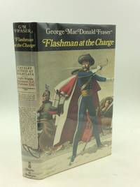 image of FLASHMAN AT THE CHARGE: From the Flashman Papers 1854-1855