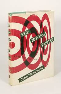 The Moving Target by Macdonald, John (Ross) - 1949