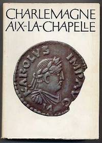 Charlemagne Aix-La-Chapelle