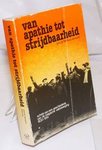 image of Van Apathie tot Strijdbaarheid: schets van een geschiedenis van de belgische vakbeweging, 1830-1914