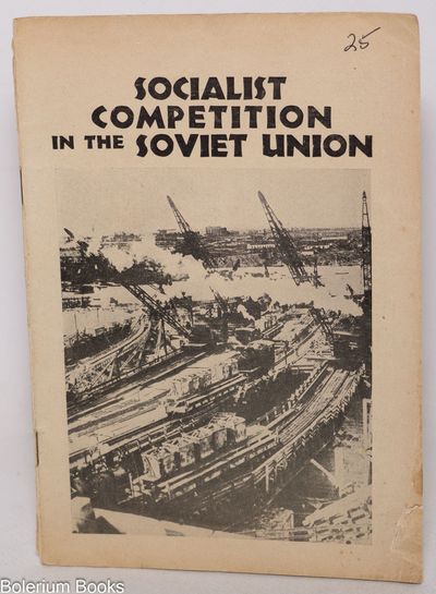 Socialist Competition in the Soviet Union