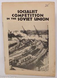 Socialist Competition in the Soviet Union