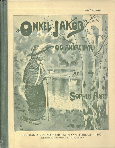 “Onkel Jakob” og andre dyr. Andet oplag.